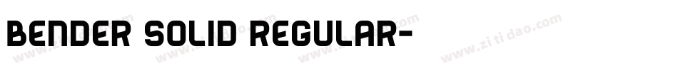 Bender Solid Regular字体转换